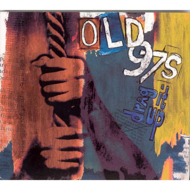Old 97S - Drag It Up (CD)