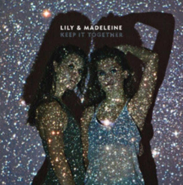 Lily & Madeleine - Keep It Together (CD)