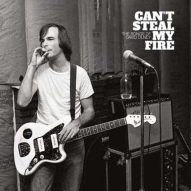 Various Artists - Cant Steal My Fire: The Songs Of David Olney (CD)