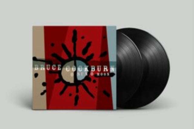 Bruce Cockburn - O Sun O Moon (Vinyl)
