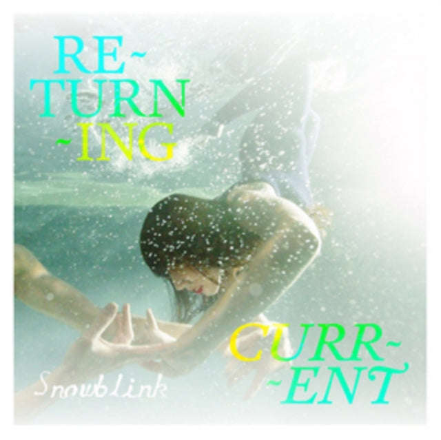 Snowblink - Returning Current (CD)