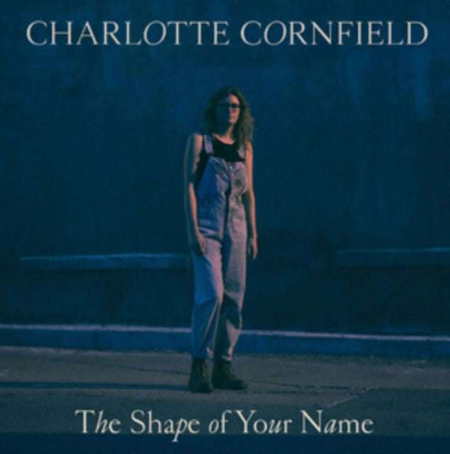 Charlotte Cornfield - The Shape Of Your Name (Deluxe Edition) (Blue Vinyl) (Vinyl + 7Inch)