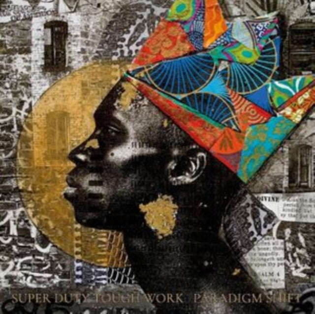 Super Duty Tough Work - Paradigm Shift (CD)