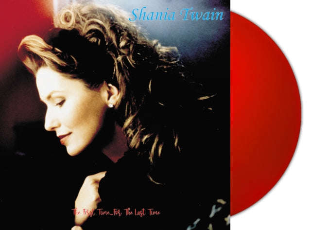 Shania Twain - The First Time For The Last Time (Red Vinyl) (Vinyl)