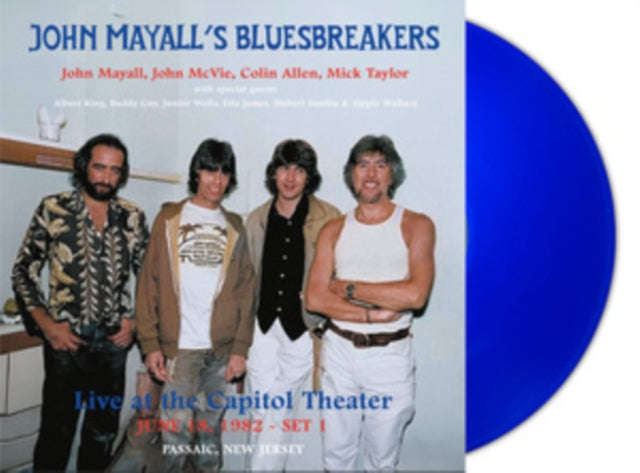 John Mayalls Bluesbreakers - Live At The Capitol Theater - June 18. 1982 Passaic. New Jersey Set ...