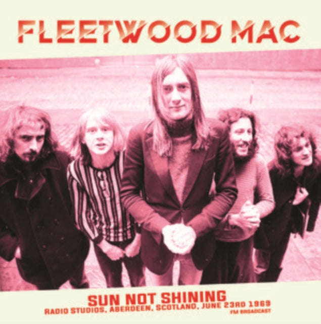 Fleetwood Mac - Sun Not Shining Radio Studios. Aberdeen. Scotland. June 23rd 1969 - Fm Broadcast ...