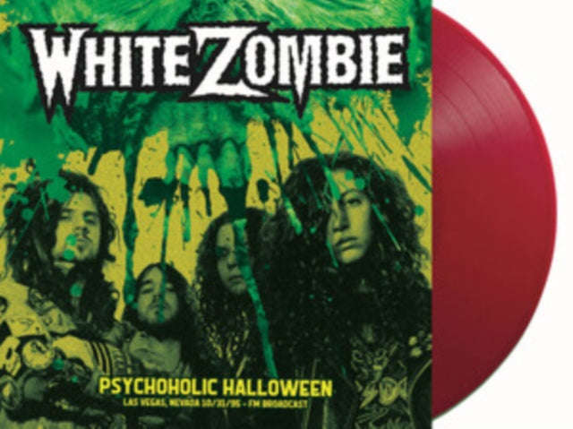 White Zombie - Psychoholic Halloween - Las Vegas. Nevada 10/31/95 - Fm Broadcast (Coloured Vinyl)...