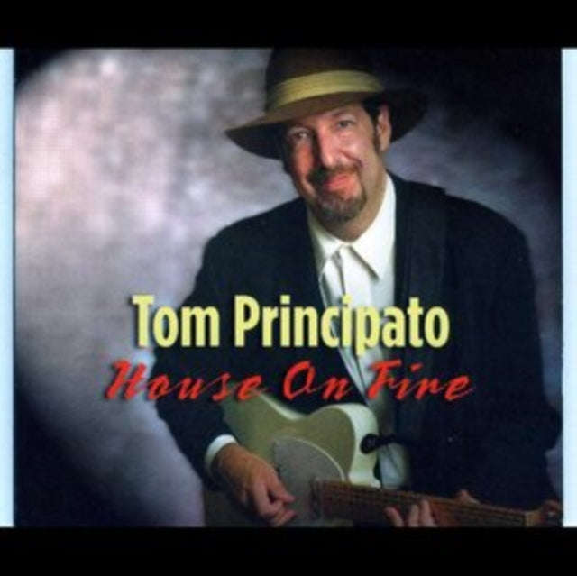 Tom Principato - House On Fire (CD)