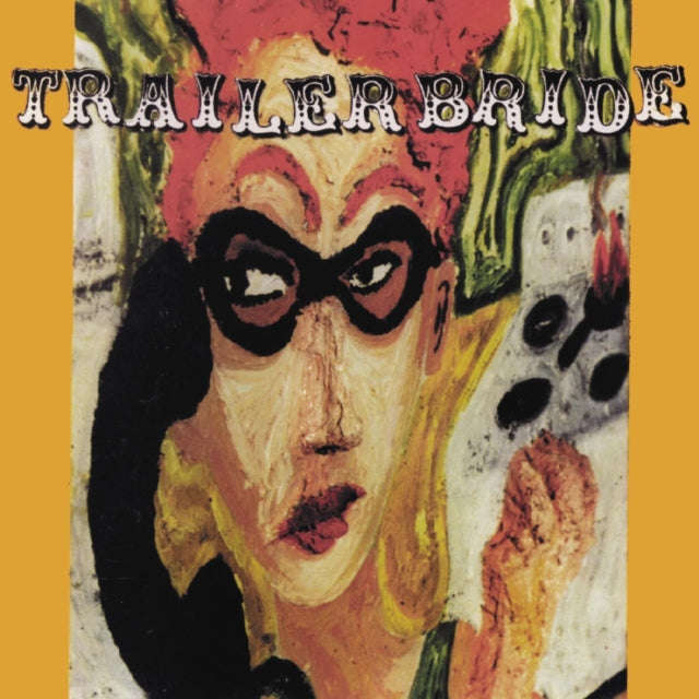 Trailer Bride - Trailer Bride (25th Anniversary Edition) (Cloudy Orange Vinyl) (Vinyl)