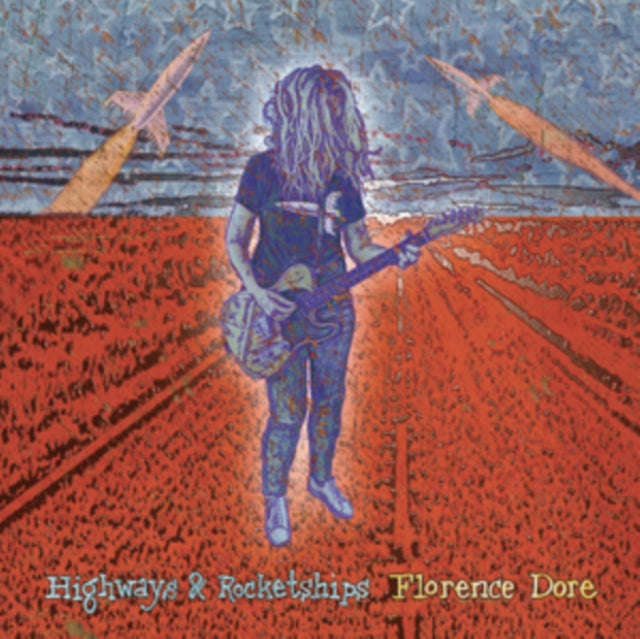 Florence Dore - Highways & Rocketships (CD)