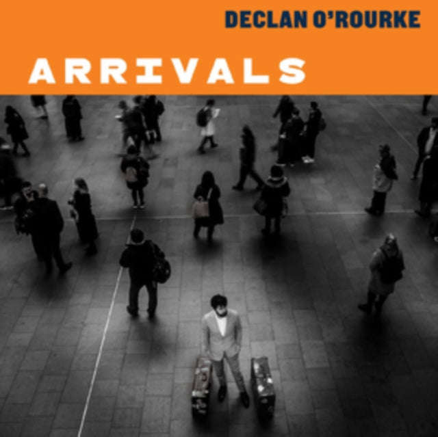 Declan Orourke - Arrivals (Deluxe Edition) (CD)