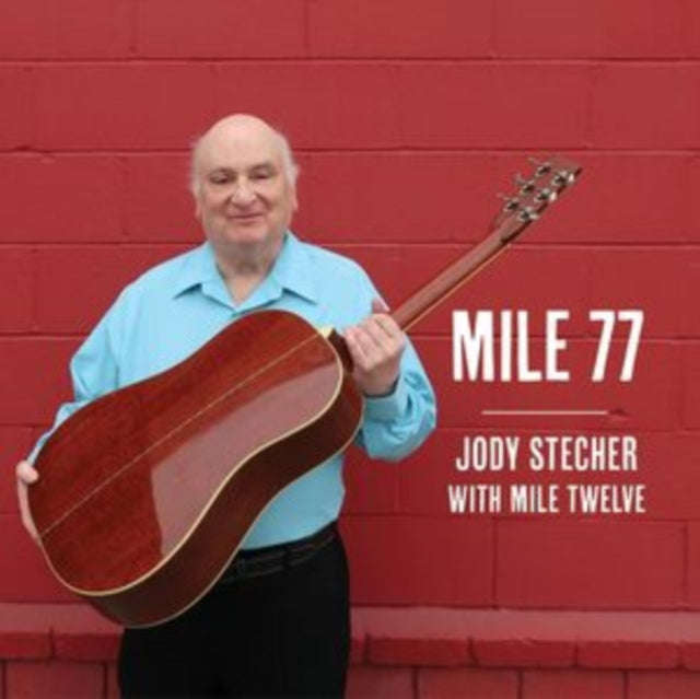 Jody Stecher With Mile Twelve - Mile 77 (CD)