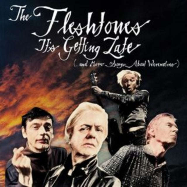 Fleshtones - Its Getting Late (...And More Songs About Werewolves) (CD)
