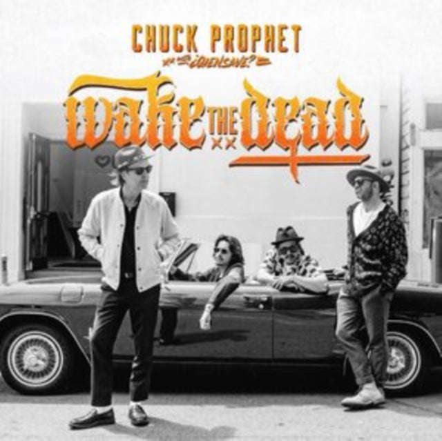 Chuck Prophet - Wake The Dead (Orange Vinyl) (Vinyl)