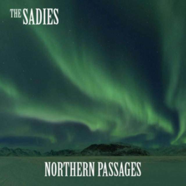 Sadies - Northern Passages (CD)