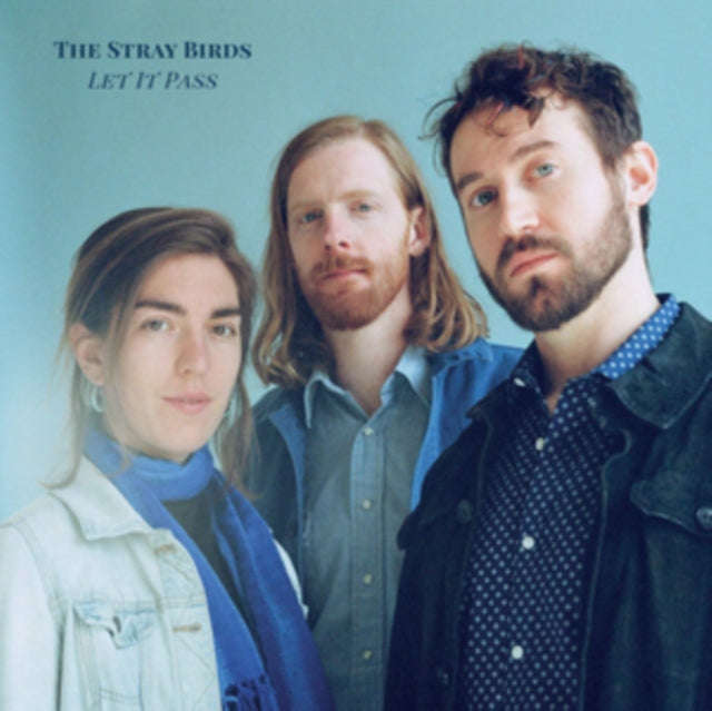 Stray Birds - Let It Pass (CD)