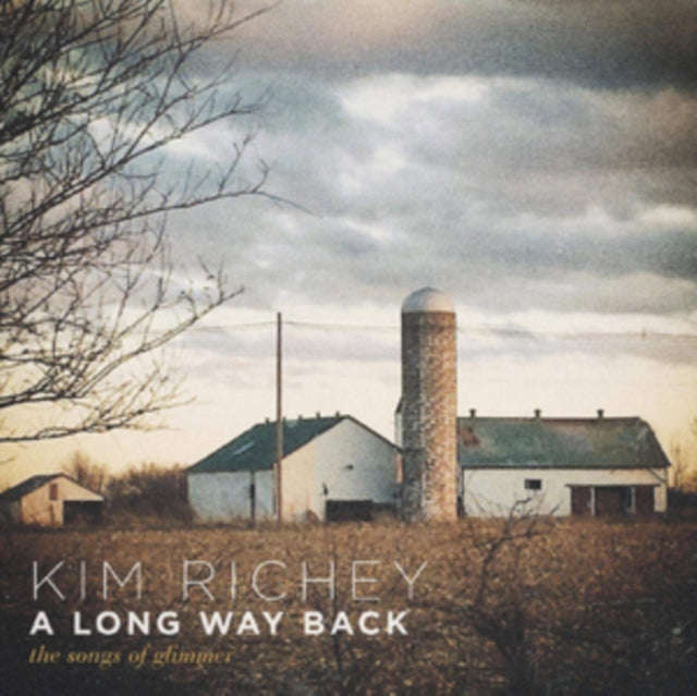 Kim Richey - A Long Way Back: The Songs Of Glimmer (Vinyl)