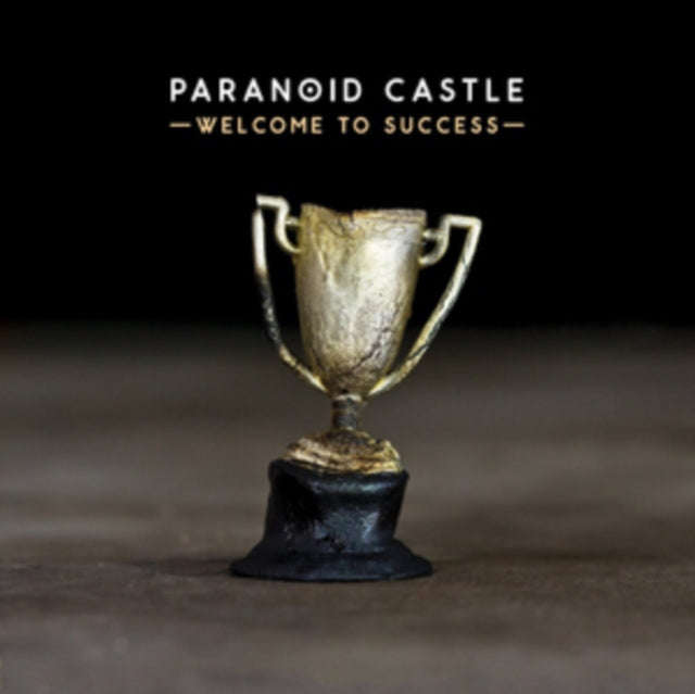 Paranoid Castle - Welcome To Success (Vinyl)