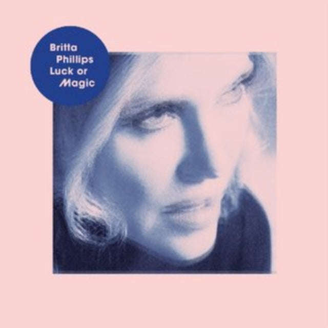 Britta Phillips - Luck Or Magic (CD)