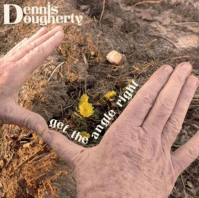 Dennis Dougherty - Get The Angle Right (CD)