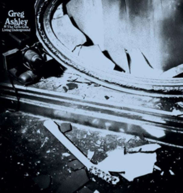 Greg Ashley - The Greg Ashley Living Underground (Vinyl Single)