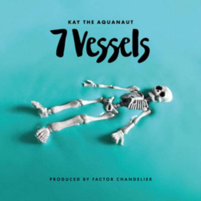 Kay The Aquanaut & Factor - 7 Vessels (CD)