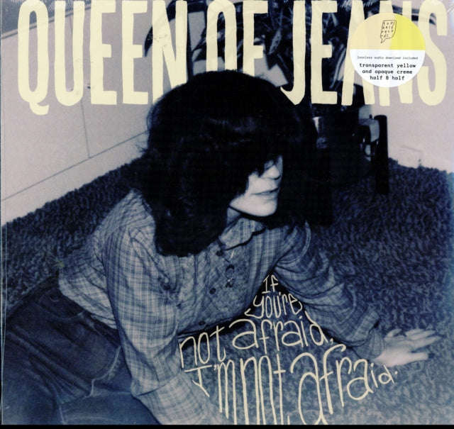 Queen Of Jeans - If Youre Not Afraid. Im Not Afraid (Vinyl)