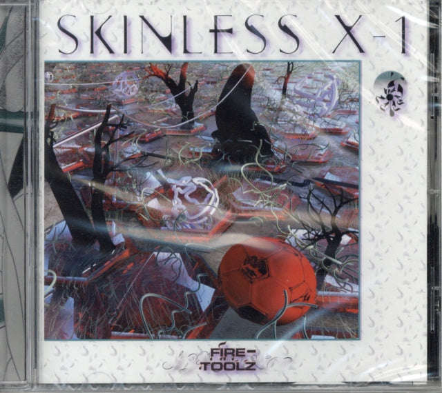 Fire-Toolz - Skinless X-1 (CD)
