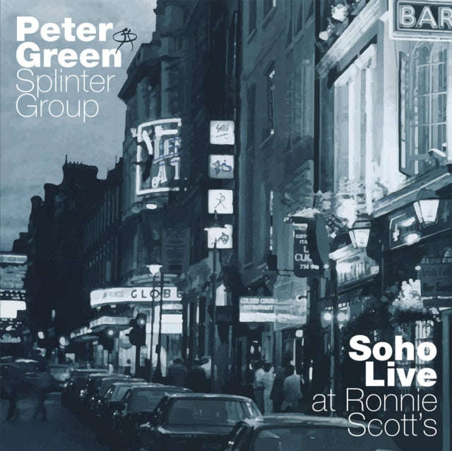 Peter Green Splinter Group - Soho - Live At Ronnie ScottS (CD)