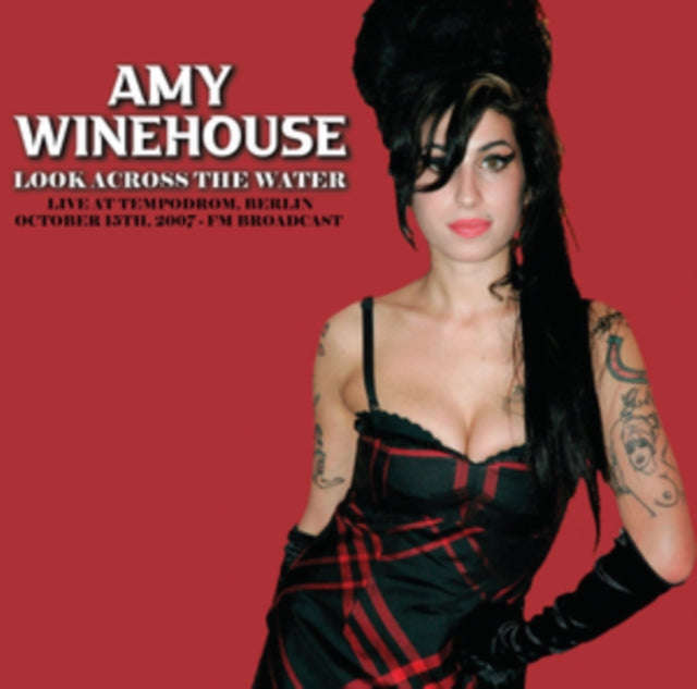 Amy Winehouse - Look Across The Water: Live At The Tempodrom. Berlin. October 15Th. 2007 - Fm Bro...