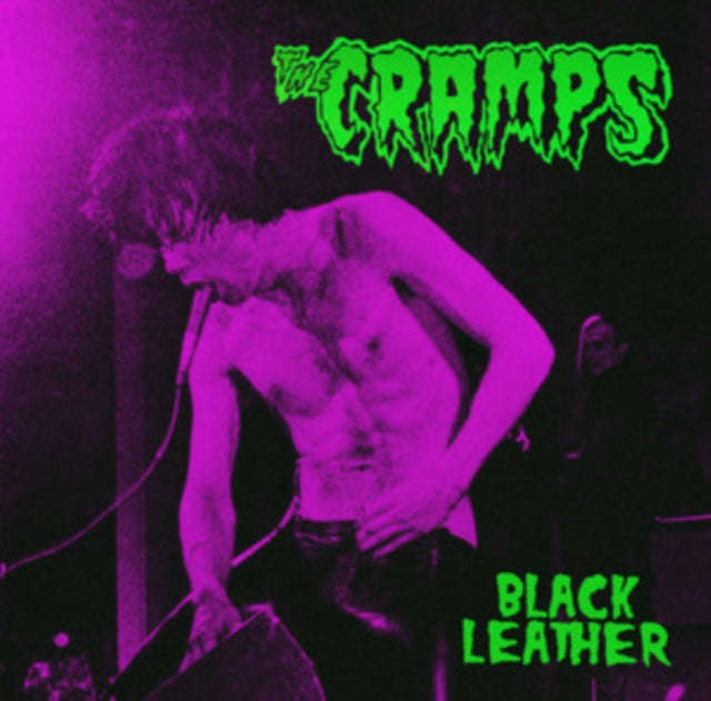 Cramps - Black Leather: Live At The Stone, San Francisco - 13th May 1980 (Vinyl)