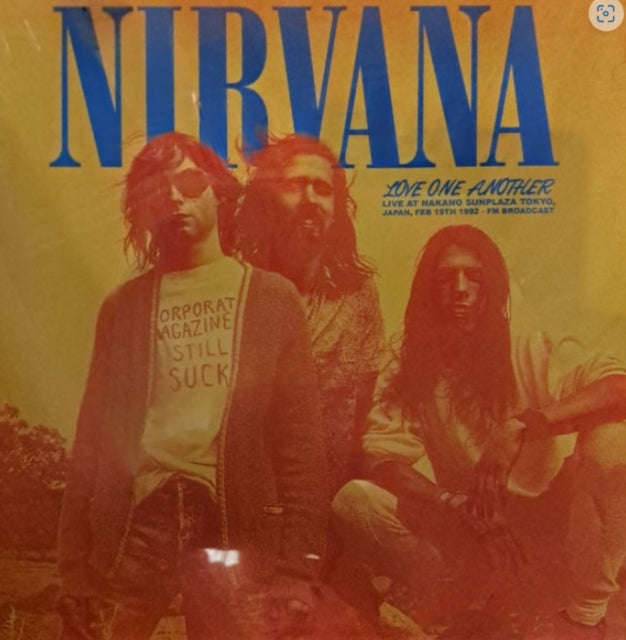 Nirvana - Love One Another: Live At Nakano Sunplaza Tokyo. Japan. Feb 19th 1992 - FM Broadcast (V...