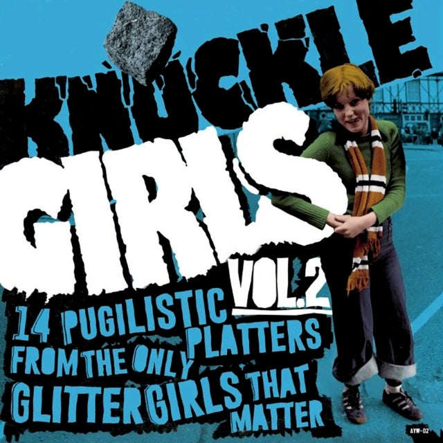 Various Artists - Knuckle Girls Vol. 2 (14 Pugilistic Platters From The Only Glitter Girls That M...