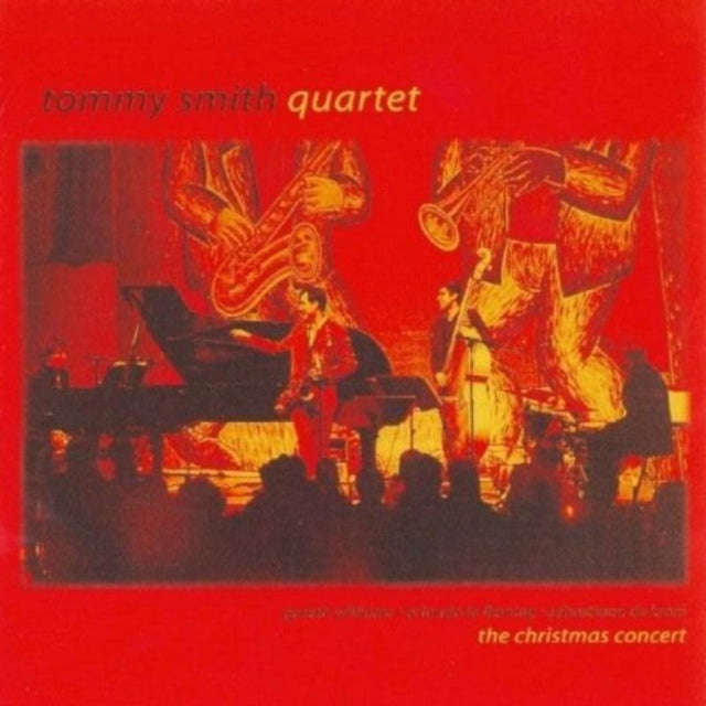 Tommy Smith Quartet - Christmas Concert (CD)