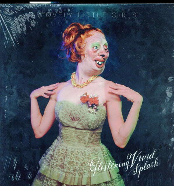 Lovely Little Girls - Glistening Vivid Splash (Vinyl)