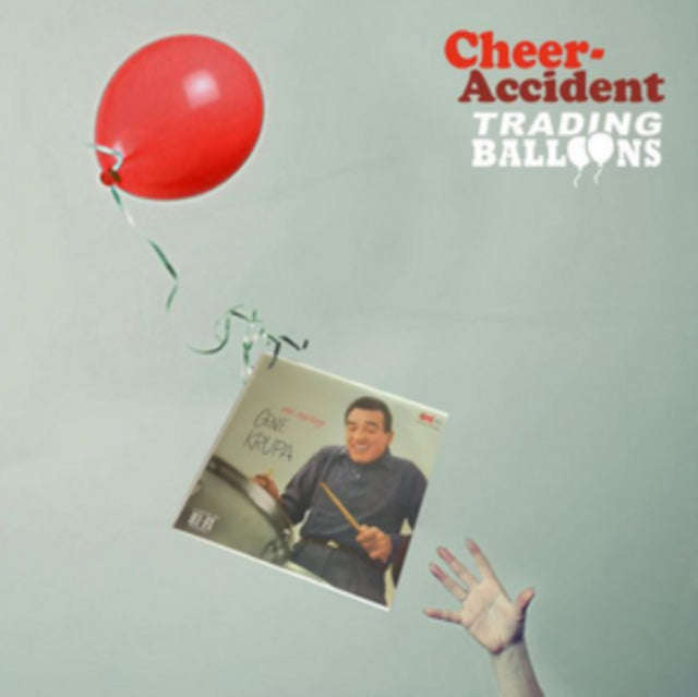 Cheer-Accident - Trading Balloons: Remastered (CD)