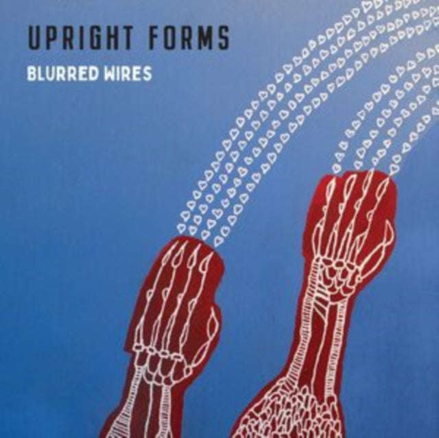 Upright Forms - Blurred Wires (CD)