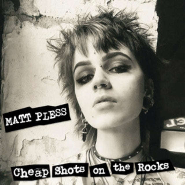 Matt Pless - Cheap Shots On The Rocks (Vinyl)