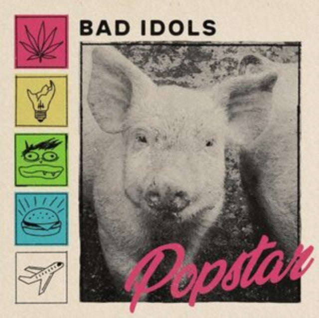 Bad Idols - Popstar (Vinyl)