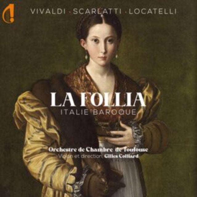 Orchestre De Chambre De Toulouse / Gilles Colliard - Vivaldi / Scarlatti / Locatelli: La Follia -...