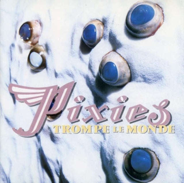 Pixies - Trompe Le Monde (Vinyl)
