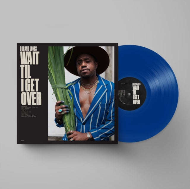 Durand Jones - Wait Til I Get Over (Blue Jay Vinyl) (Vinyl)