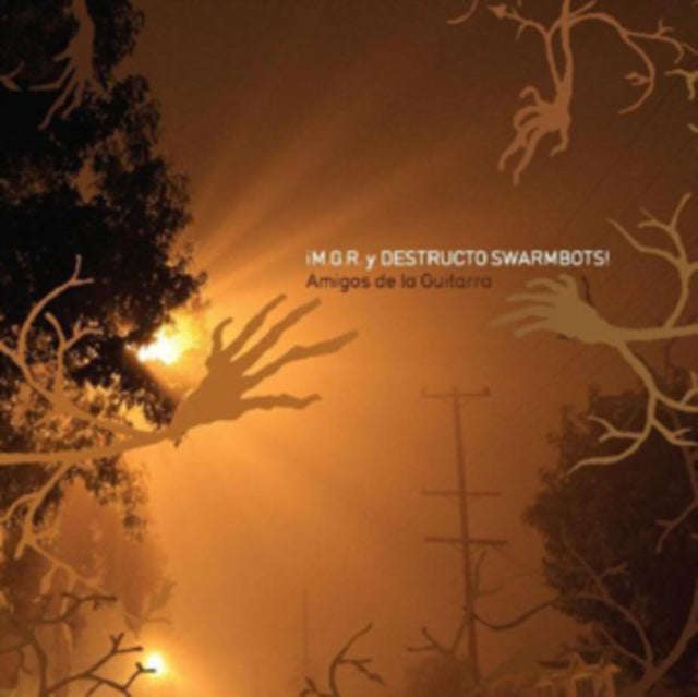 Mgr Y Destructo Swarmbots - Amigos De La Guitarra (CD)