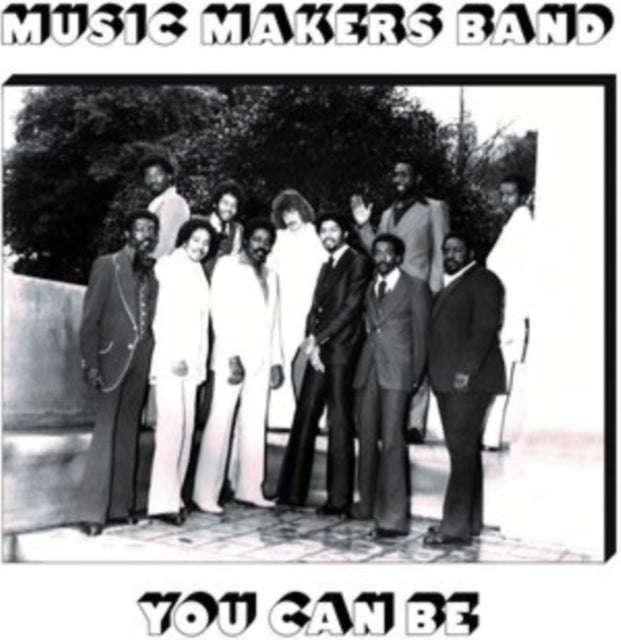 Music Makers Band - You Can Be (CD)