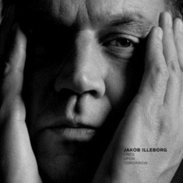 Jakob Illeborg - Once Upon Tomorrow (CD)