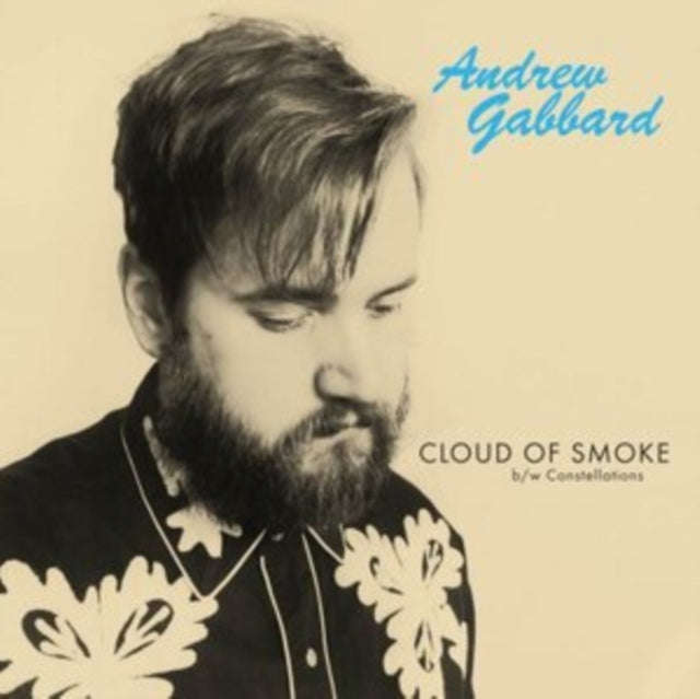 Andrew Gabbard - Cloud Of Smoke (Vinyl Single)