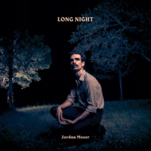 Jordan Moser - Long Night (Vinyl)