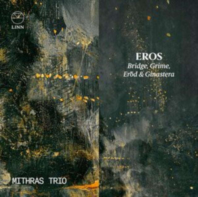 Mithras Trio - Eros: Bridge / Grime / Erod & Ginastera (CD)