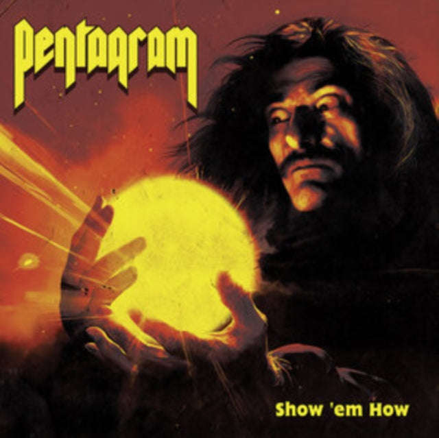 Pentagram - Show Em How (Red/Yellow/Orange Vinyl) (Vinyl)