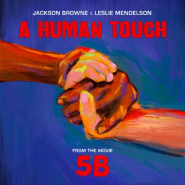 Jackson Browne & Leslie Mendelson - Human Touch ( 2019) (Vinyl Single)